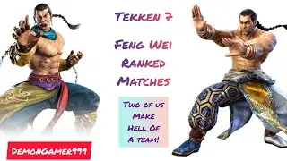 Tekken 7 | Feng Wei Ranked Matches - Jump In | Live #25 | DemonGamer 999 #Gaming #Rankedmatches #pc