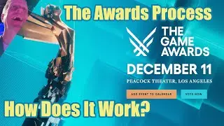 The Game Awards 2025: The Awards Process. How does it work?