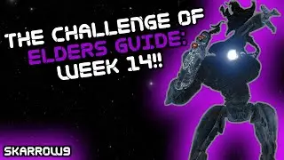Destiny Challenge of Elders: Week 14 Guide!!