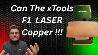 xTools F1 vs copper-Pushing the Limits of Laser Technology