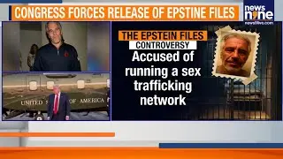 Congress Forces Epstein Files Release: Trump Pushback Fails In Historic Vote | News9