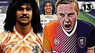 GULLIT IS THE GOAT!!! FUT CHAMPIONS GAMEPLAY #RTG #13 | FIFA 18 ULTIMATE TEAM