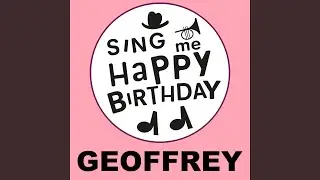 Happy Birthday Geoffrey (Pop Ballad Version)