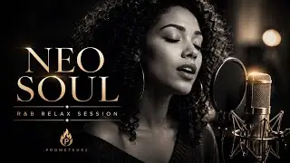R&B Neo Soul Relax Music