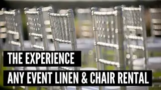 The Any Event Linen & Chair Rental Experience