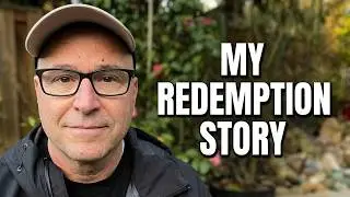 My Story of Redemption