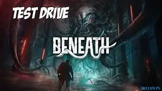 Test Drive - Beneath (Demo)