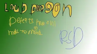 Loud Dragon to Defeat a New Mastermind