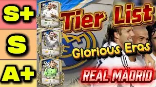 FCMobile:จัดอันดับนักเตะที่ดีที่สุดTier List Glorious Eras real madrid