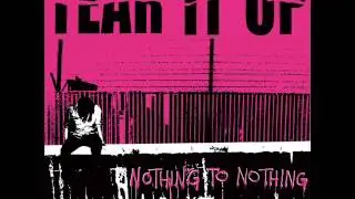 TEAR IT UP - Nothing to Nothing [full album]