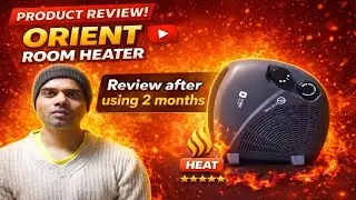 Orient Fan Heater Review After 2 Months Use | Used in 8 Degrees Temperature
