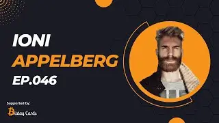 Abundance Through Scarcity: The Bitcoin Paradigm Shift with Ioni Appelberg | EP.046
