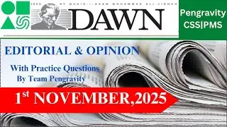 DAWN Editorial & OPINION Analysis | 1st November, 2025 | CSS PMS Preparation | Pengravity Team