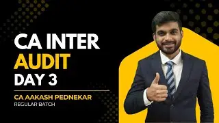 CA Inter Audit | Regular Batch | CA Aakash Pednekar
