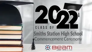 2022 Smiths Station High School Graduation