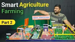 Smart Agriculture Farming | National winning science exhibition project | part 2
