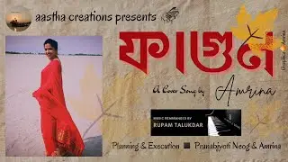 Fagun (Cover) || Amrina || Rupam Talukdar || Sabita Choudhury || Salil Choudhury