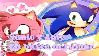 Sonic y Amy En busca del Amor Especial Completo