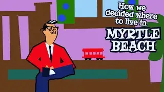 How we chose where to live in Myrtle Beach
