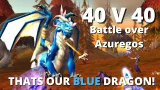 40 v 40 World Boss World PVP Wow Classic - Azuregos