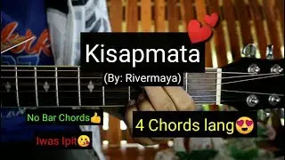 Kisapmata - Rivermaya (Super Easy Chords Guitar Tutorial)