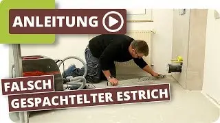 Falsch gespachtelter Estrich - Bodenwellen ausgleichen