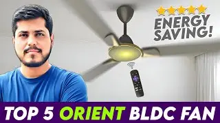 Top 5 Best Orient Ceiling Fan In India 2025 | Orient BLDC Ceiling Fan Price | Best BLDC Fan For Home