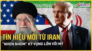 NÓNG: Tín hiệu mới từ Iran “nhen nhóm” kỳ vọng lớn với Mỹ, Tehran “lên gân” đáp trả cú sét từ EU