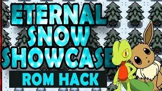 Pokemon Eternal Snow Rom Hack Showcase (Emerald Rom Hack)