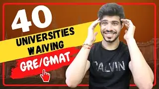 40 Universities waive the GRE/GMAT for Spring/Fall 2022