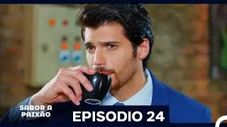 Sabor A Paix&atilde;o Epis&oacute;dio 24 (Dublagem em Portugu&ecirc;s)
