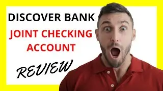🔥 Discover Joint Checking Account Review: Strengthening Financial Bonds for Couples