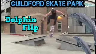 Dolphin Flip | Guildford Skate Park