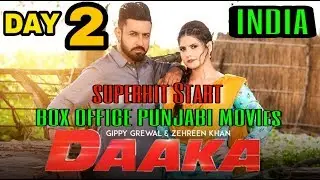 Daaka Movie 2Nd Day Box Office Collection & Occupancy Reports | Superhit Start | Gipoy Grewal