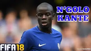 N'GOLO KANTE Goals, Skills, Assists - CHELSEA - FIFA 18 Gameplay