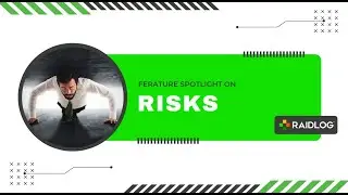RAIDLOG.com Get Started: Risk Creation