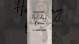 Neutral Holiday Decor
