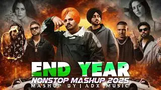 End Year Nonstop Mashup 2025 | Sidhu Moose Wala X Shubh X Karan Aujla | Nonstop Jukebox ADX Music 