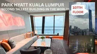 NEW Park Hyatt Kuala Lumpur - Second TALLEST Building in the World - Amazing Hotel! - Park Suite