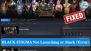 ✅ How To Fix BLACK STIGMA Launching The Game Failed, Black Screen, Not Starting, Stuck & Running