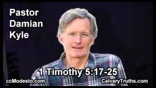 54 1 Timothy 05:17-25 - Pastor Damian Kyle - Bible Studies