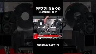 PEZZI DA 90 8&ordf; STAGIONE - EP 17 SHORTMIX 1/4 #pezzida90 #dance #danceanni90 #anni90 #vinyl