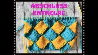 Entrelac Abschluss stricken