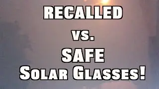 These Glasses Are RECALLED! | Bad Solar Eclipse Glasses VS. Certified Solar Eclipse Glasses!