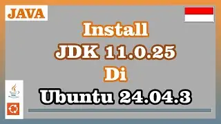 Install Java Development Kit 11.0.25 di Ubuntu 24.04.3