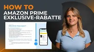 Amazon Prime Exklusive-Rabatte erstellen leicht gemacht! Schritt f&uuml;r Schritt