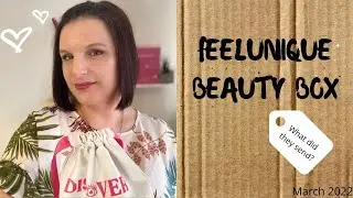 FEELUNIQUE BEAUTY BOX - What they chose for March 2022