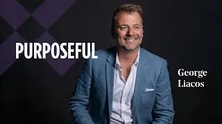 George Liacos | Purposeful | Saxton Speakers