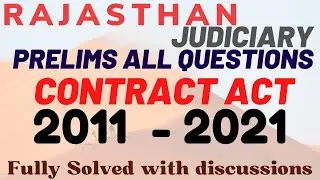 RJS - CONTRACT ACT -2011-2021 ALL QUESTIONS of - RAJASTHAN JUDICIAL SERVICES