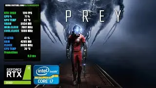 Prey | RTX 2060 6GB + i7-6700 + 16GB RAM